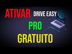 🔧 Como Ativar o Drive Easy GRÁTIS Passo a Passo [Atualizado] 🚀