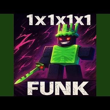1x1x1x1 FUNK