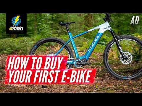 How To Buy Your First E Bike | EMTB Beginner Buyer's Guide