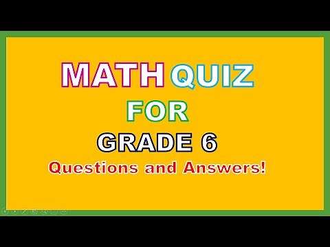 Math Quiz for kids| check your knowledge of math| 6th grader math test