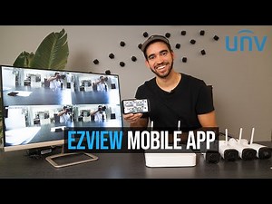How to Connect Your Uniview Video Surveillance System with EZView Mobile App