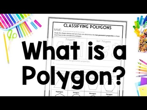 What is a Polygon? The 8 Types of Polygons You Need to Know! Classifying Two Dimensional Shapes