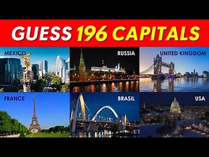 Guess The Capital | Capitals of 196 Countries | Ultimate Capital City Quiz | World Geography Trivia