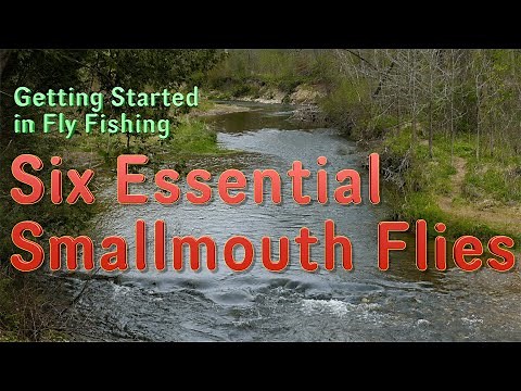 Getting Started in Fly Fishing: Six Essential Smallmouth Bass Flies