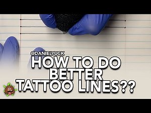 Tattooing 101-How To Do Better Tattoo Lines???