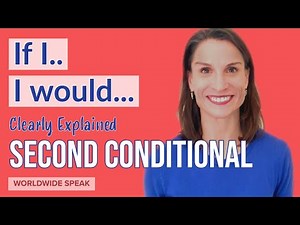 Second Conditional Explanation + Examples | English Grammar | 2020