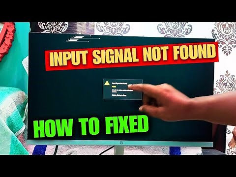 Fix-Input Signal Not Found HP Monitor | Check The Video Cable & Video Source| Display Going To Sleep