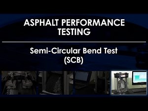 Asphalt Performance Testing – Semi-Circular Bend Test (SCB)