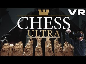 Chess Ultra: VR Chess in beautiful environments - Gameplay on HTC Vive