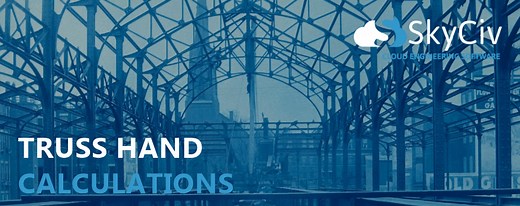 Solve your Truss with Full Hand Calculations | SkyCiv Cloud Structural Analysis Software