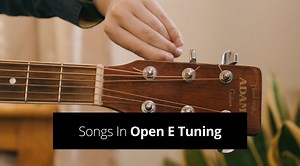 21 Songs In Open E Tuning (check these out!) - Guvna Guitars