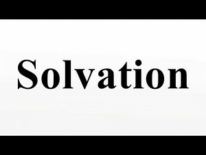Solvation