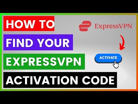 How To Find Your ExpressVPN Activation Code? [in 2025]