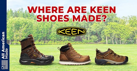 Where Are Keen Shoes Made? 2025 Guide - All American Made