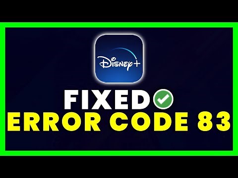 Disney Plus Error Code 83: How to Fix Disney Plus Error Code 83