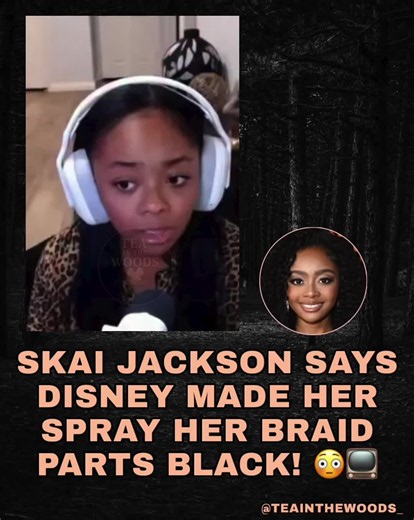 THE TEA!!! 🍵 Skai Jackson says the BUNK’D production team didn’t understand her fresh box braids and thought her clean parts were “bald spots.” She revealed they actually made her hairstylist cover her parts with black spray, completely ruining the fresh look! 📸 💥 #SkaiJackson #Bunkd #DisneyChannel #TeaInTheWoods