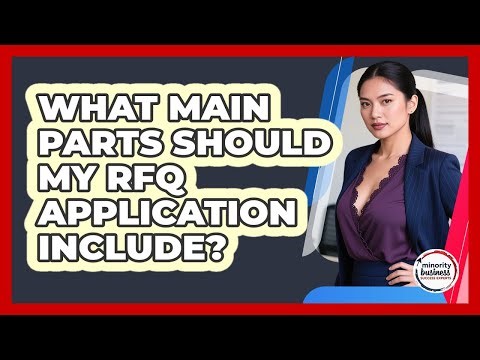 What Main Parts Should My RFQ Application Include?