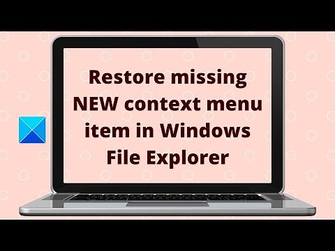 Restore missing NEW context menu item in Windows File Explorer