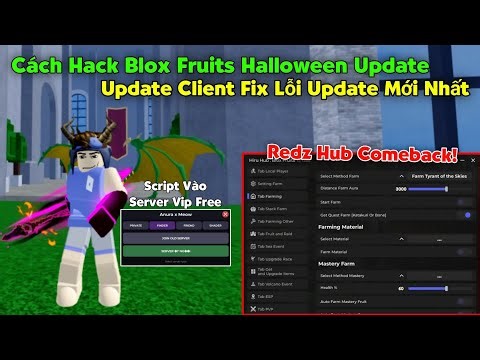 How to Hack Blox Fruits Client Latest, Script to Enter Vip Server Free Auto Farm Halloween Event