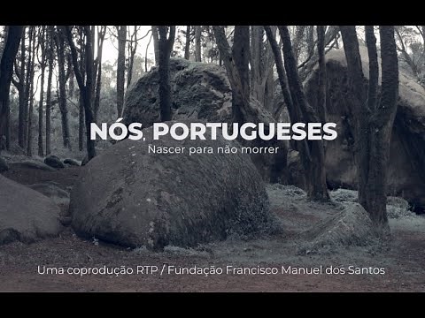Documentário «Nós, portugueses: nascer para não morrer» (Parte 1)