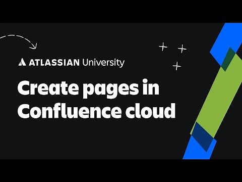 How to Create Pages in Confluence Cloud