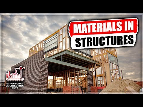 Types of Materials Used in Structural Engineering | Structural Engineering Basics