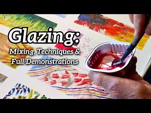 Oil Painting Glazing Essentials: How To Use Colour Glazes (Full Demonstrations)