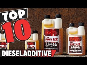 Best Diesel Additive In 2025- Top 10 Diesel Additives Review