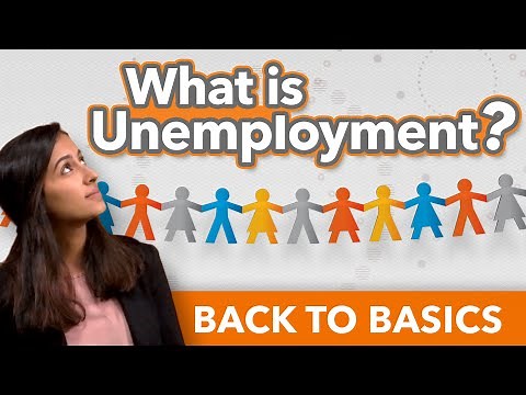 Unemployment Explained | Back to Basics