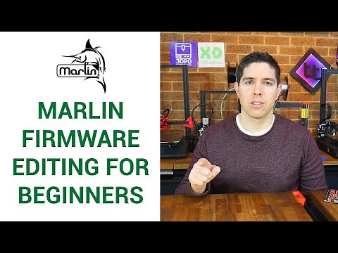 Beginner guide to editing Marlin firmware - step by step - UPDATE IN DESCRIPTION
