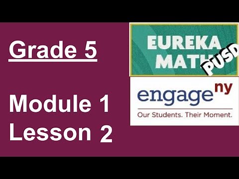 Eureka Math Grade 5 Module 1 Lesson 2