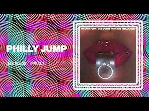 Instant Funk - Philly Jump (Official Audio)