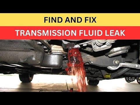 How To Identify and Fix Transmission Fluid Leak Under Your Vehicle