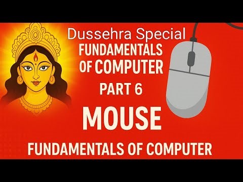 Fundamentals of Computer Part 6 | Mouse | Types & Functions Explained