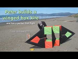 Peter builds a winged box kite - and has a perfect first flight