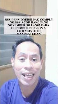 ✅️SSS PENSIONERS! PAG-COMPLY NG ACOP HANGGANG NOVEMBER 30 LANG! #ssspensioners #sss #sssacop #pbbm