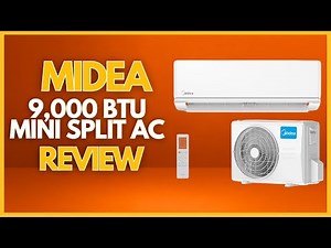 Midea 9,000 BTU Mini Split AC Review