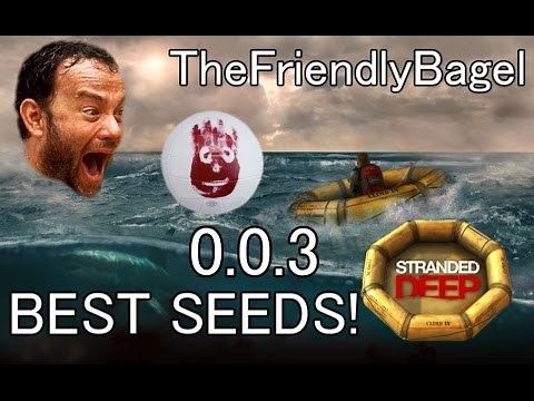 Stranded Deep - BEST SEEDS!