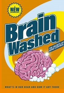 Brainwashed: The Secrets of Mind Control (2020)