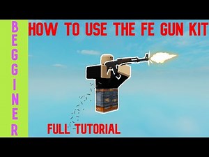 HOW TO USE FE GUN KIT 2021/2022 [FULL TUTORIAL] [EASY]