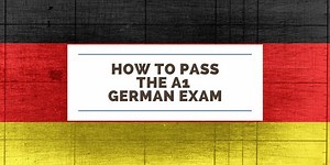 How to Pass the A1 German Exam in 8 Steps - Wander Onwards