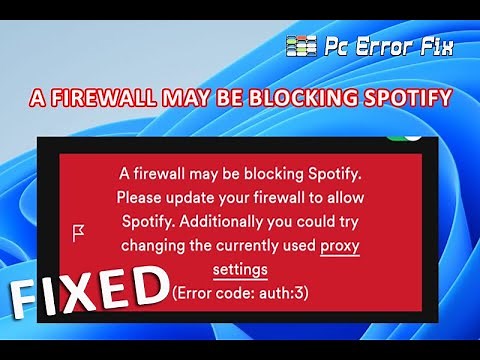 FIXED: "A Firewall May be Blocking Your Spotify" Error | Working Tutorial | PC Error Fix