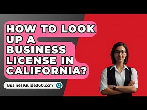 How To Look Up A Business License In California? - BusinessGuide360.com