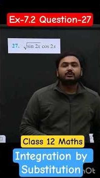 Question 27 Ex 7.2 Class 12 Maths Integration by Substitution #calculus #integration #ncertsolution