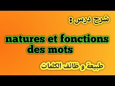 Natures et fonctions des mots