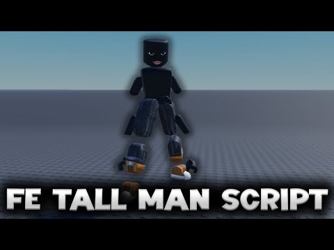 FE Tallman Script - ROBLOX EXPLOITING