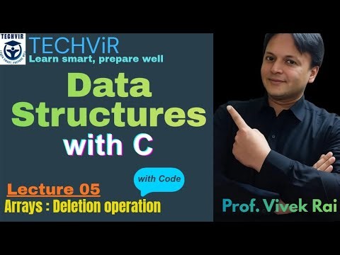 Lec 05 Deletion in Array in C Programming | Array Deletion with Program | Data Structures