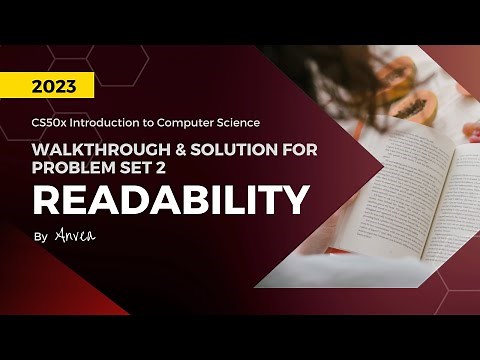 [2023] CS50 - (Week 2) Readability Solution | Walkthrough & Guide for Beginners | By Anvea