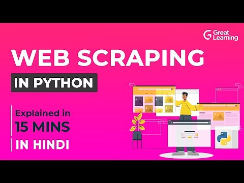 Web Scraping in Python in Hindi | Web Scraping Tutorial | Learn Web Scraping | Great Learning