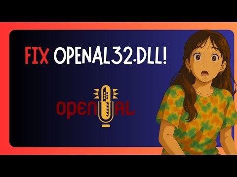 How To FIX "Missing Openal32.dll" In Windows 11